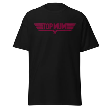 Top Mum T-Shirt | Top Gun Parody Mother's Day Gift - Black - T-Shirts Online