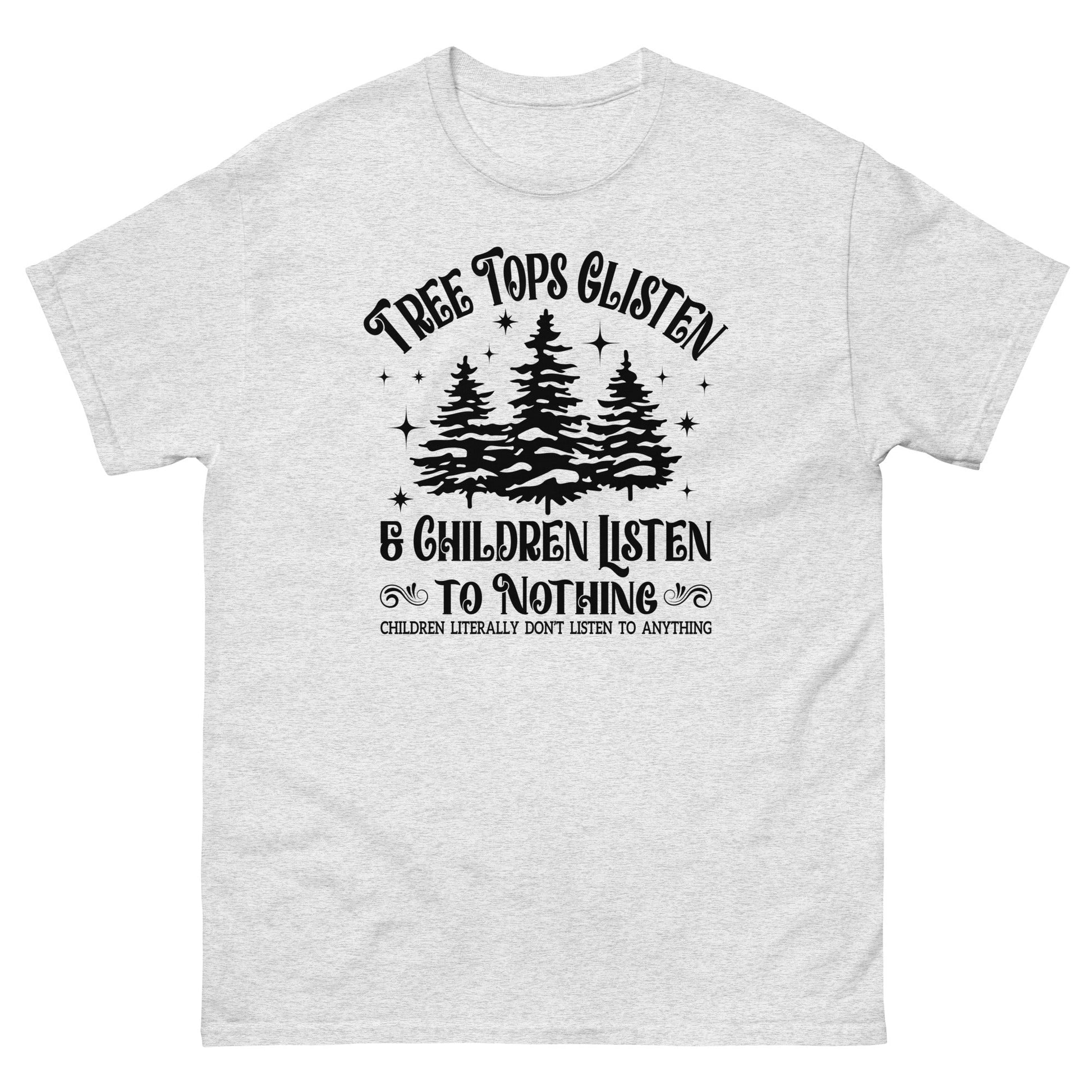 Tree Tops Glisten | Christmas T-Shirt - T-Shirts Online