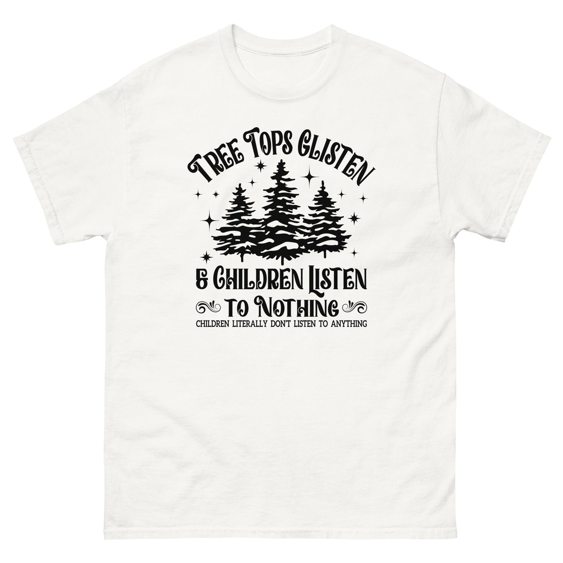 Tree Tops Glisten | Christmas T-Shirt - T-Shirts Online