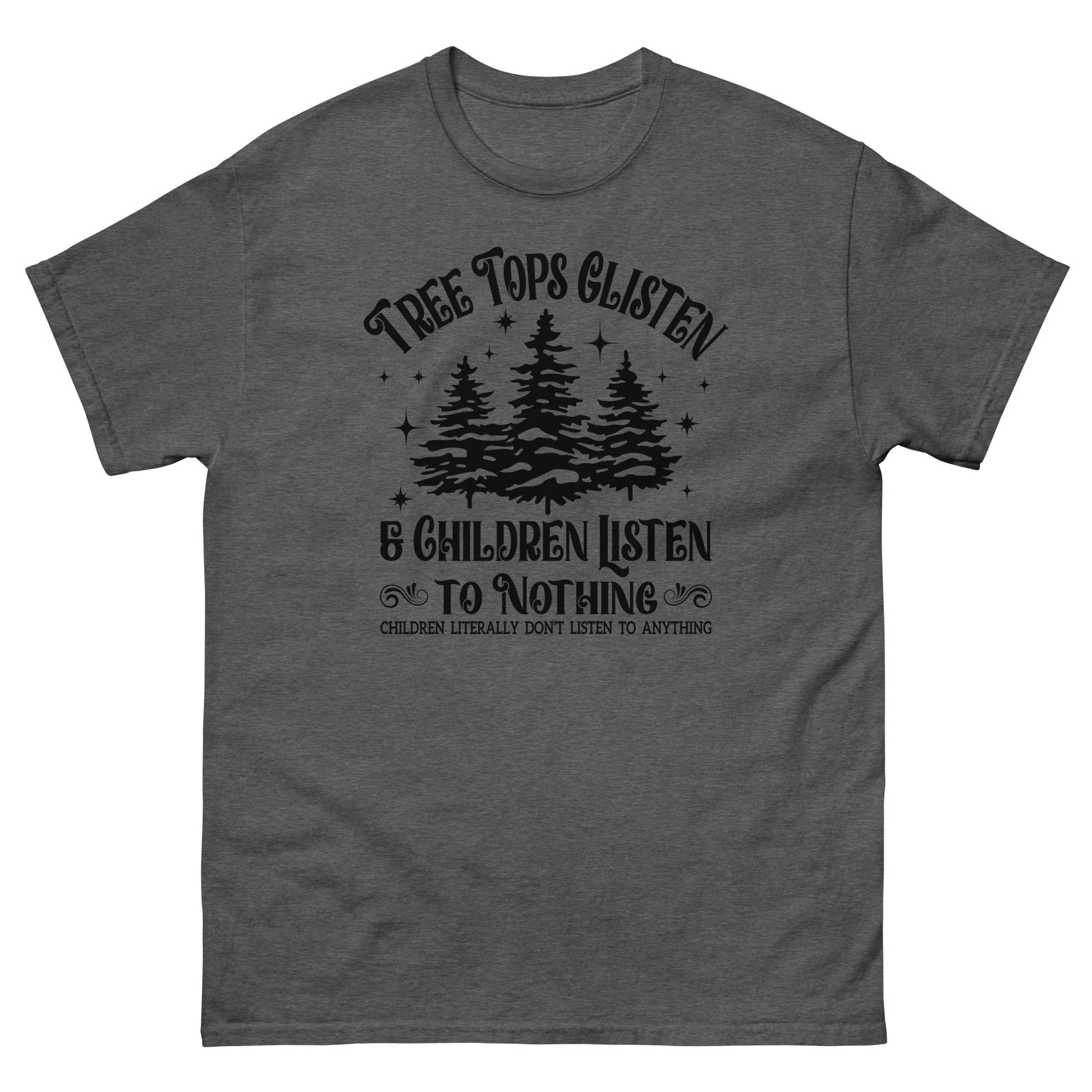 Tree Tops Glisten | Christmas T-Shirt - Dark Heather - T-Shirts Online