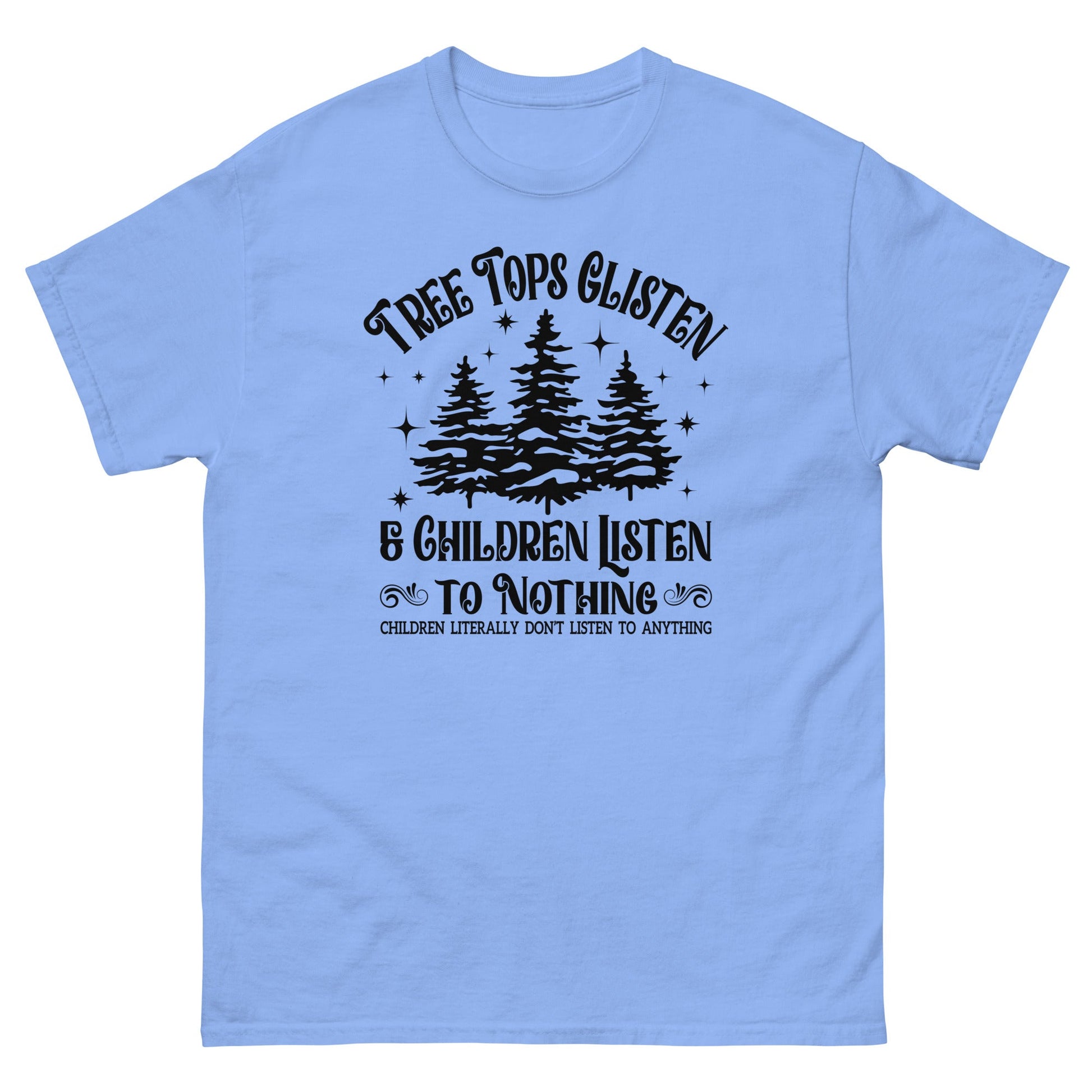 Tree Tops Glisten | Christmas T-Shirt - Carolina Blue - T-Shirts Online