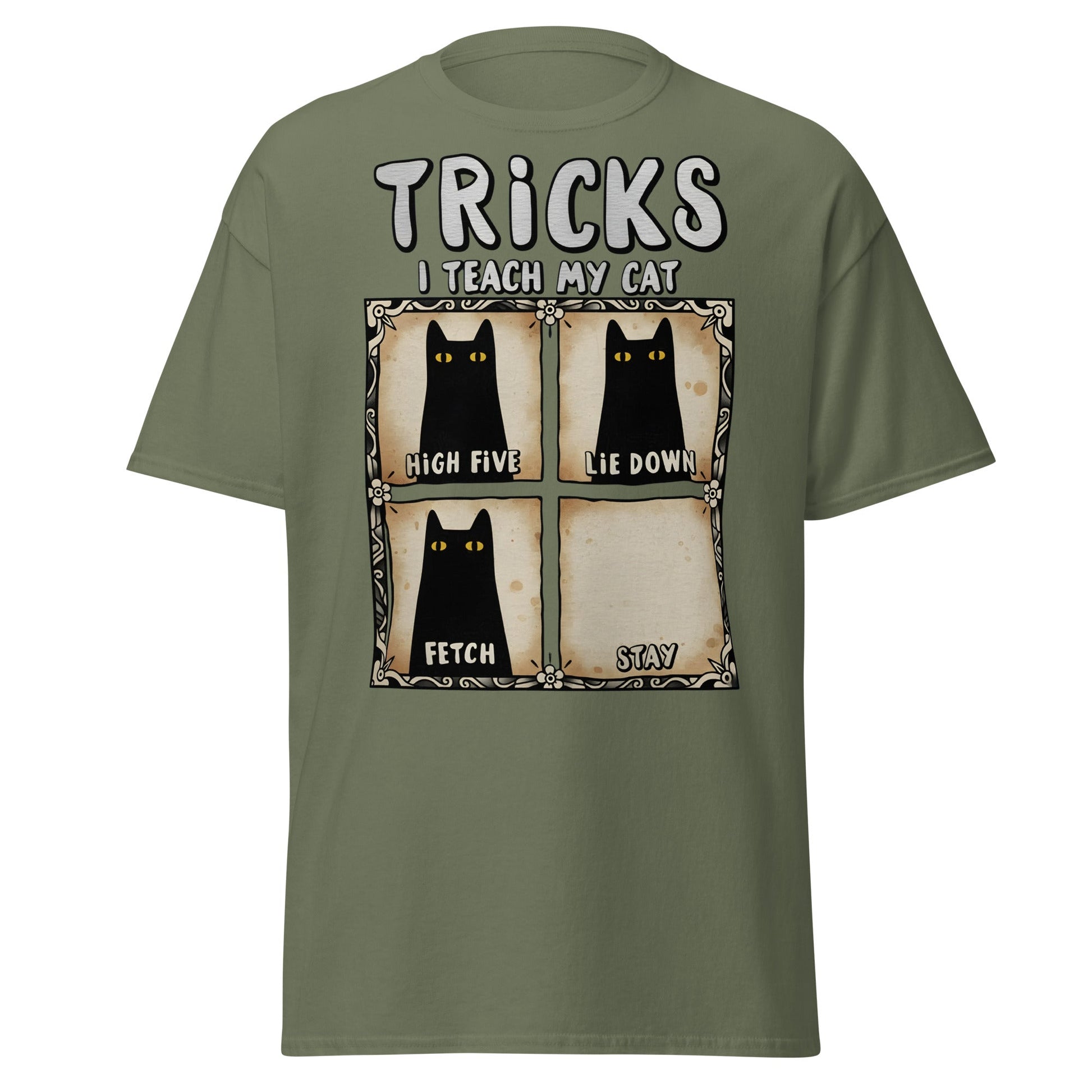 Tricks I Teach My Cat Funny Cat Owner T-Shirt - Military Green - T-Shirts Online
