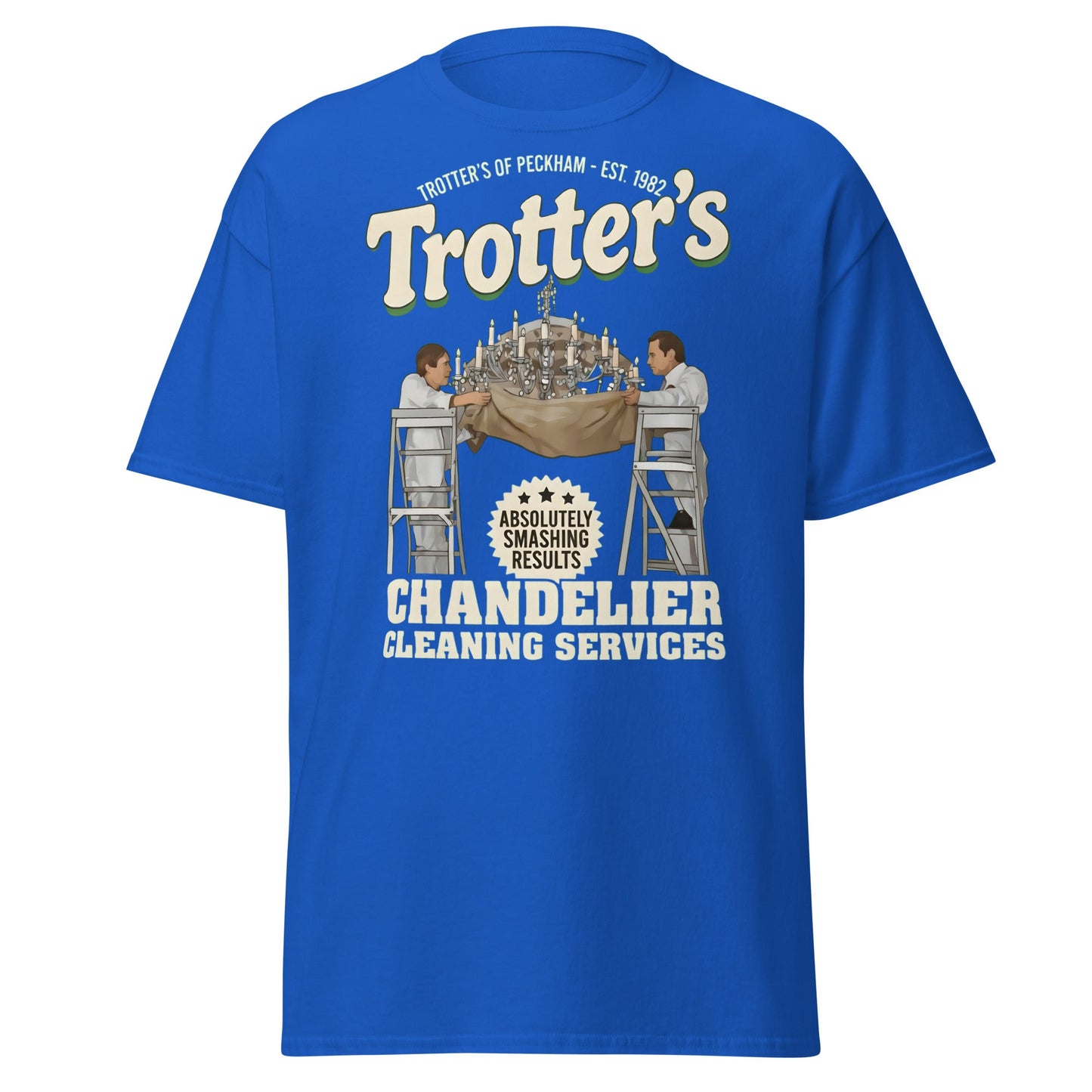 Trotters Chandelier Cleaning T-Shirt - Funny Peckham Tee - Royal - T-Shirts Online