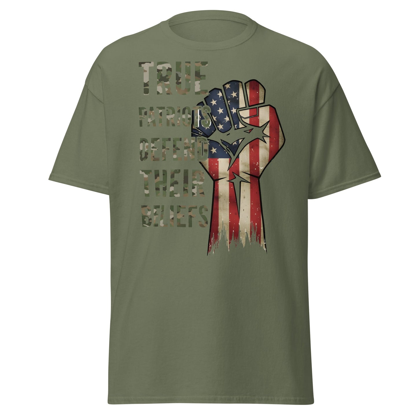 True Patriots Defend Their Beliefs Shirt - Patriotic Tee - Military Green - T-Shirts Online