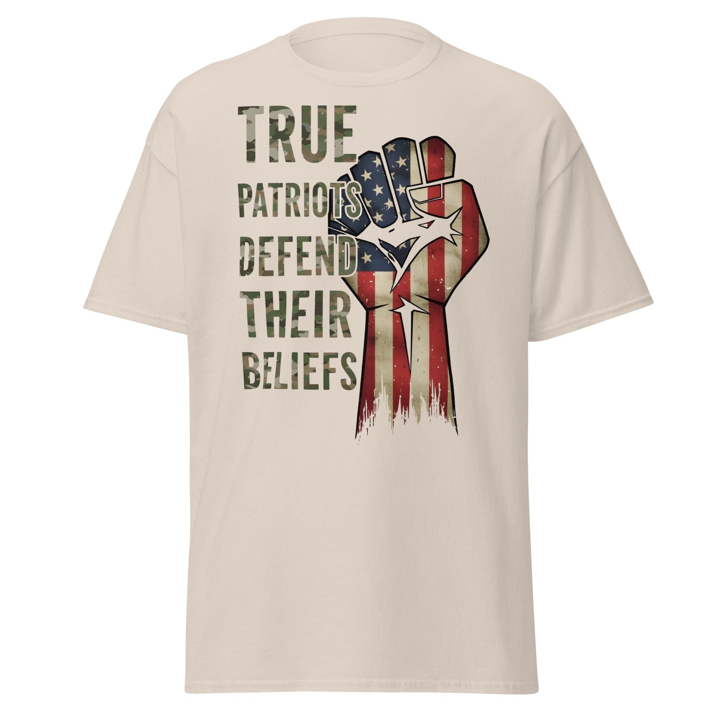 True Patriots Defend Their Beliefs Shirt - Patriotic Tee - Natural - T-Shirts Online