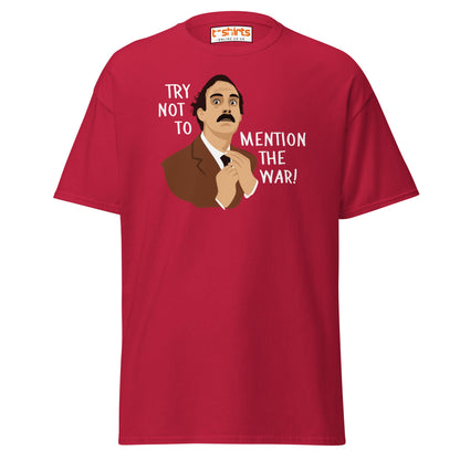 Try Not to Mention the War T-Shirt – Funny Retro Tee - Cardinal - T-Shirts Online