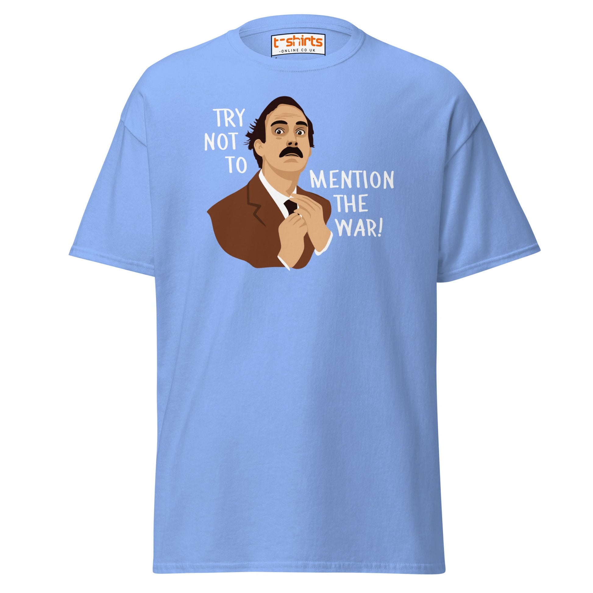 Try Not to Mention the War T-Shirt – Funny Retro Tee - Carolina Blue - T-Shirts Online