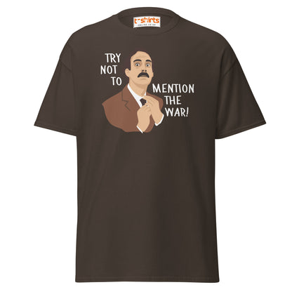 Try Not to Mention the War T-Shirt – Funny Retro Tee - Dark Chocolate - T-Shirts Online