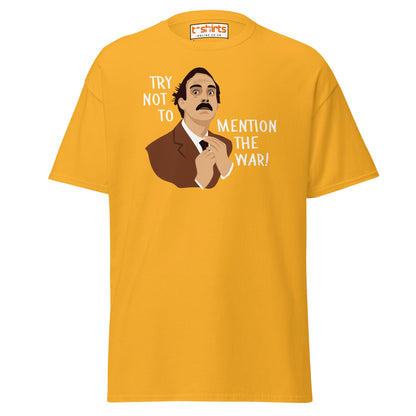 Try Not to Mention the War T-Shirt – Funny Retro Tee - Gold - T-Shirts Online