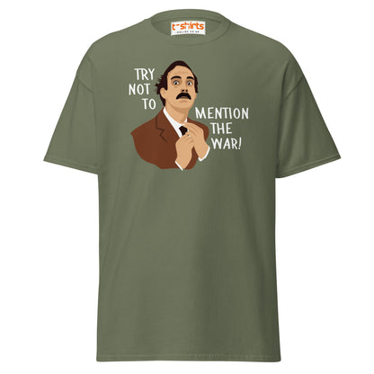 Try Not to Mention the War T-Shirt – Funny Retro Tee - Military Green - T-Shirts Online