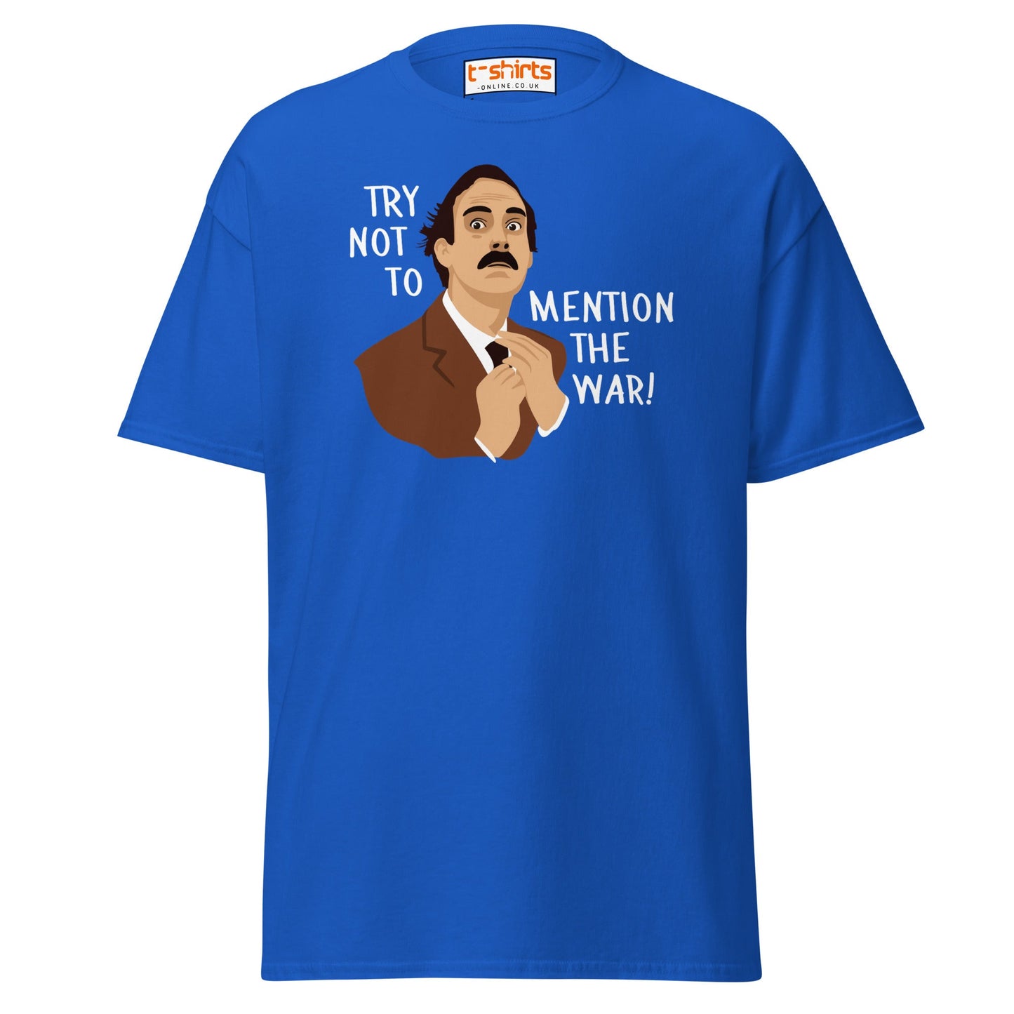 Try Not to Mention the War T-Shirt – Funny Retro Tee - Royal - T-Shirts Online