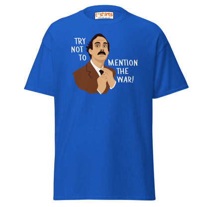Try Not to Mention the War T-Shirt – Funny Retro Tee - Royal - T-Shirts Online