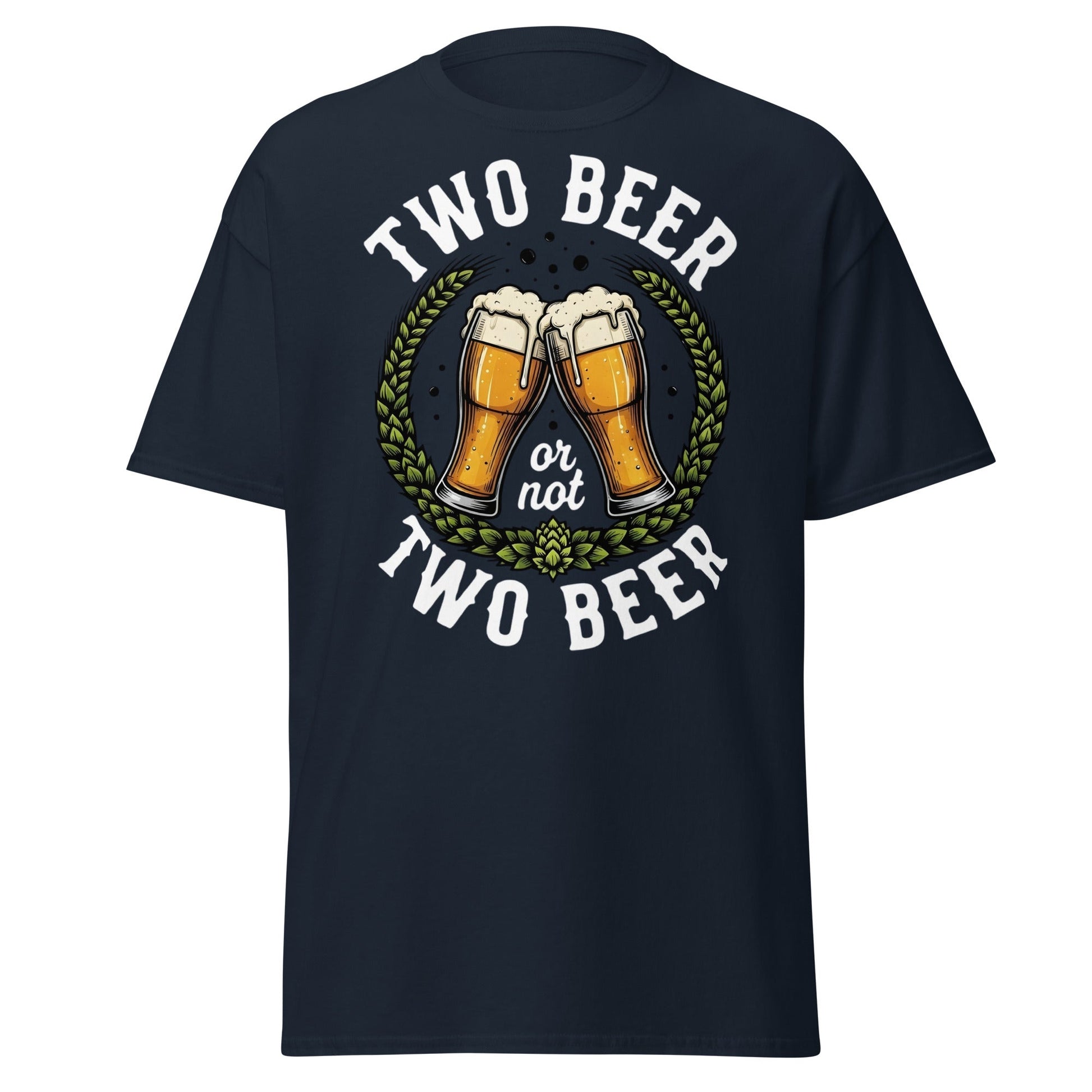 Two Beer or Not Two Beer Funny Shakespeare Beer T-Shirt - Navy - T-Shirts Online