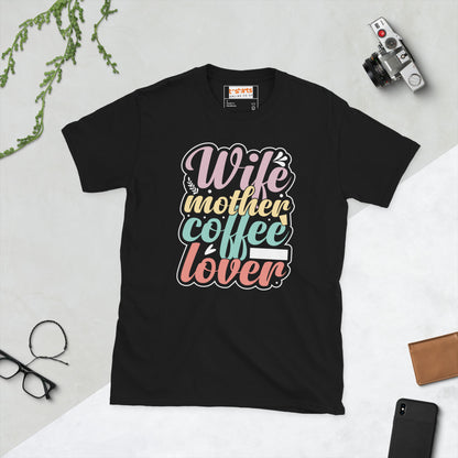 Wife Mother Coffee Lover T-Shirt - Color - T-Shirts Online