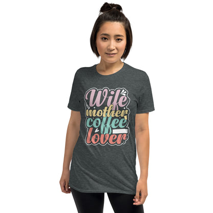 Wife Mother Coffee Lover T-Shirt - Color - T-Shirts Online