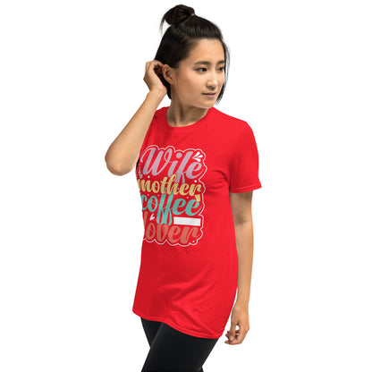 Wife Mother Coffee Lover T-Shirt - Color - T-Shirts Online