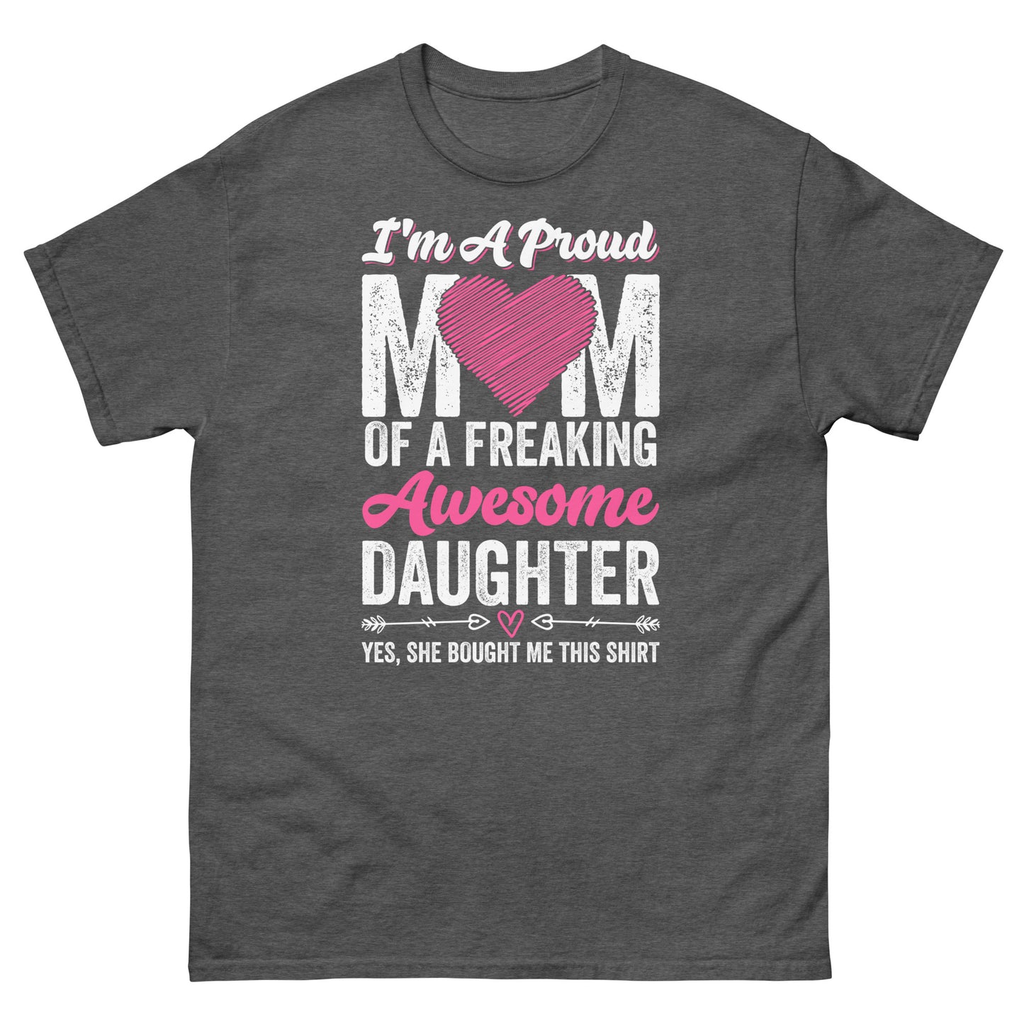 Proud Mom | Mother's Day T-Shirt