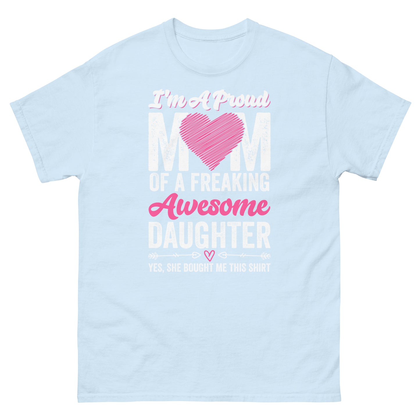 Proud Mom | Mother's Day T-Shirt