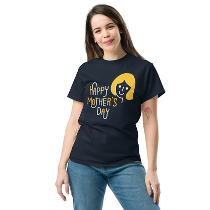 Happy Mothers Day | Mother's Day T-Shirt