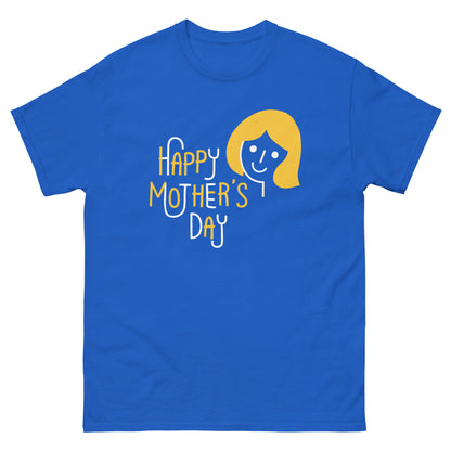 Happy Mothers Day | Mother's Day T-Shirt