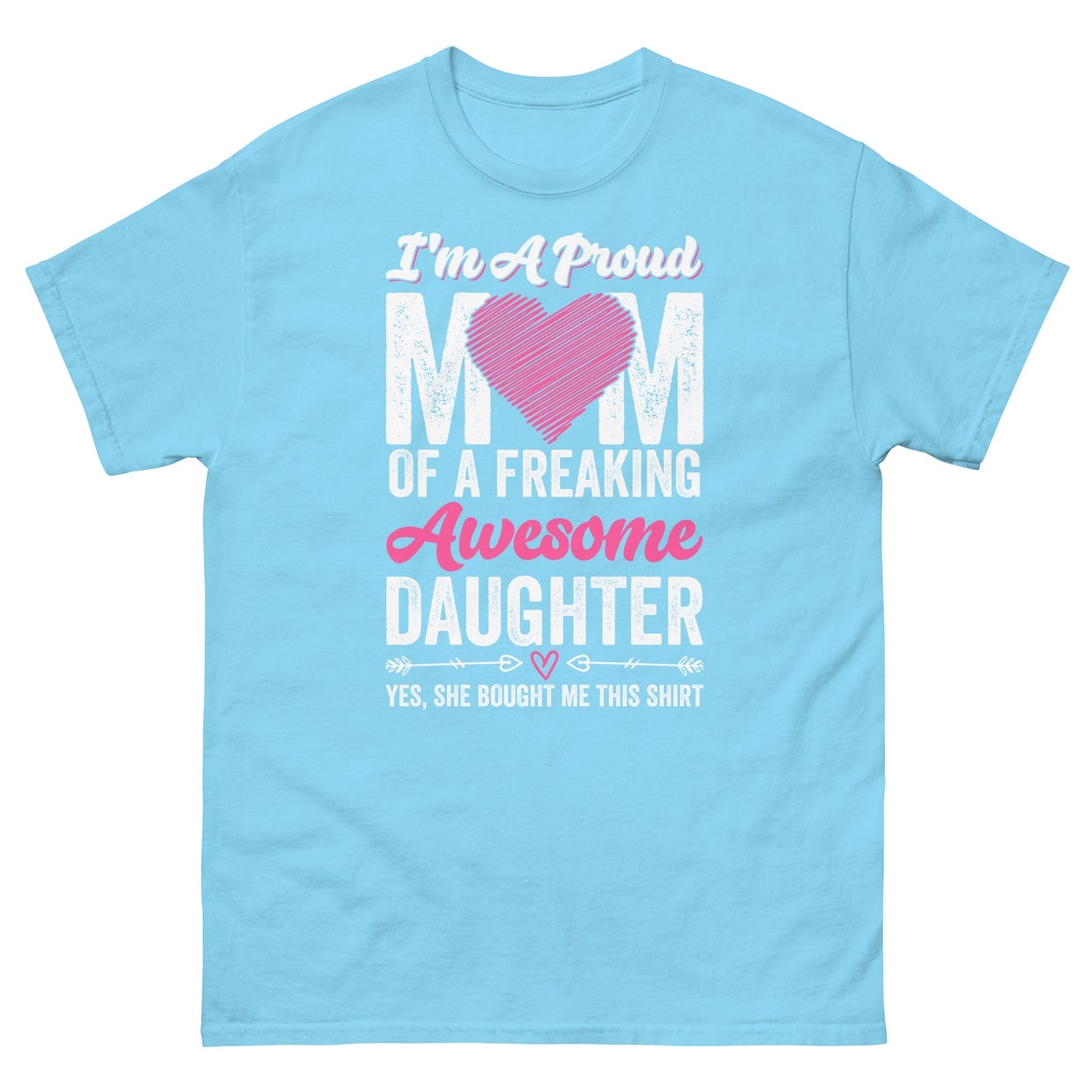 Proud Mom | Mother's Day T-Shirt