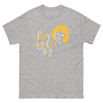 Happy Mothers Day | Mother's Day T-Shirt