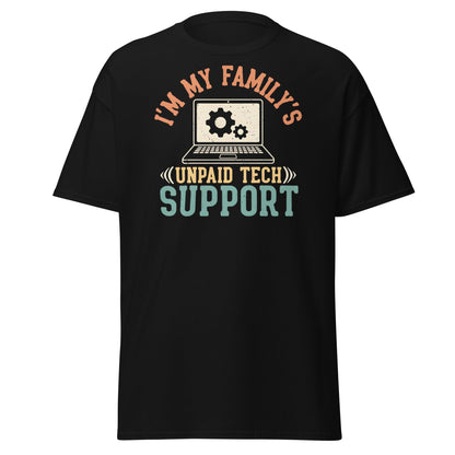 Unpaid Tech Support T-Shirt | Funny Family IT Geek Tee - Black - T-Shirts Online