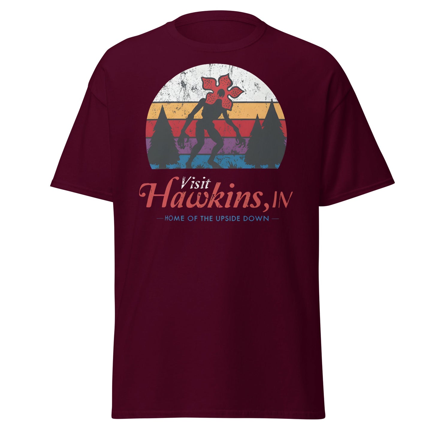 Visit Hawkins IN Home of the Upside Down T-Shirt - Maroon - T-Shirts Online