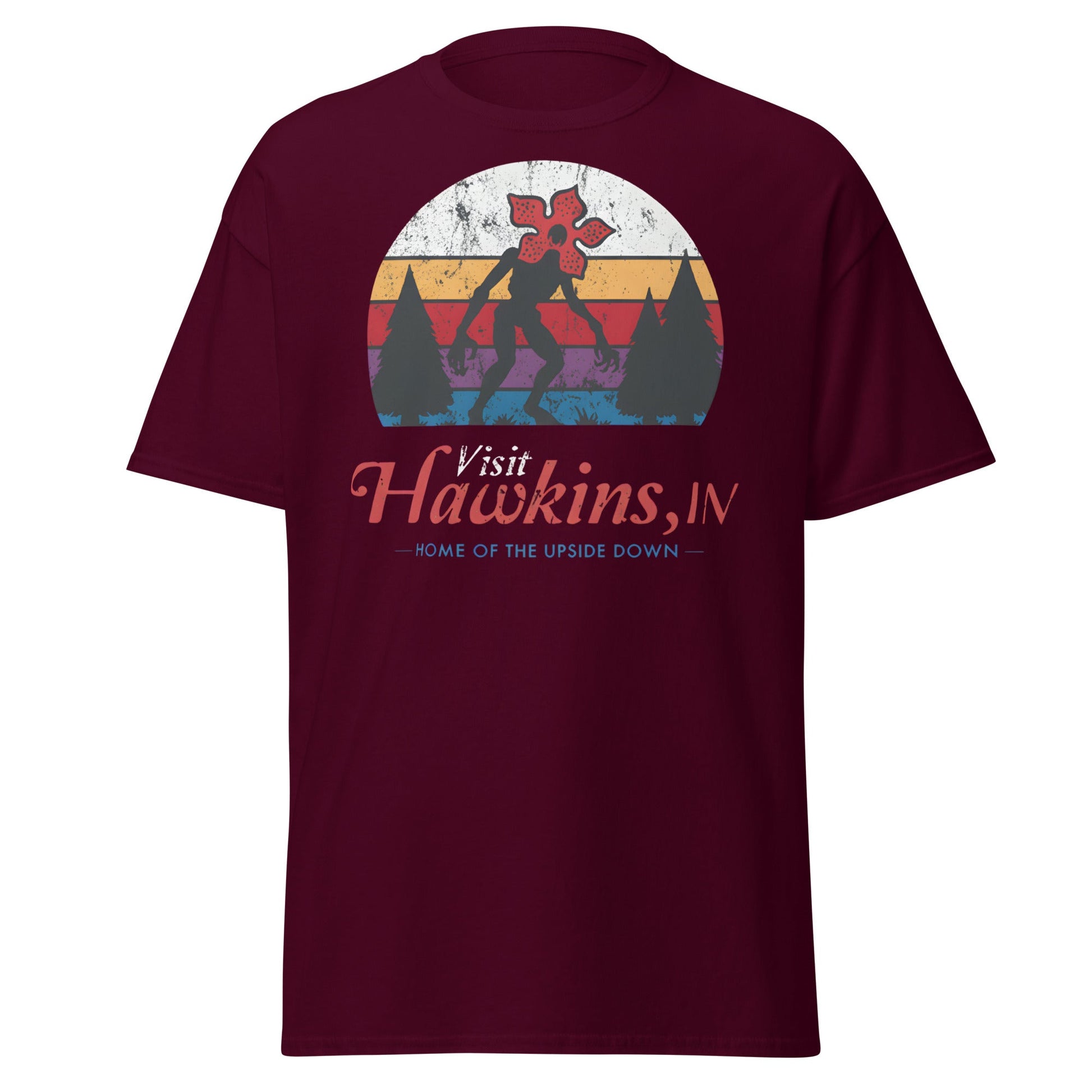 Visit Hawkins IN Home of the Upside Down T-Shirt - Maroon - T-Shirts Online