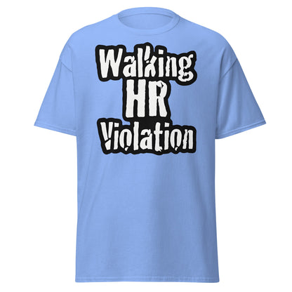 Walking HR Violation T-Shirt – Funny Workplace Humour Tee - Carolina Blue - T-Shirts Online