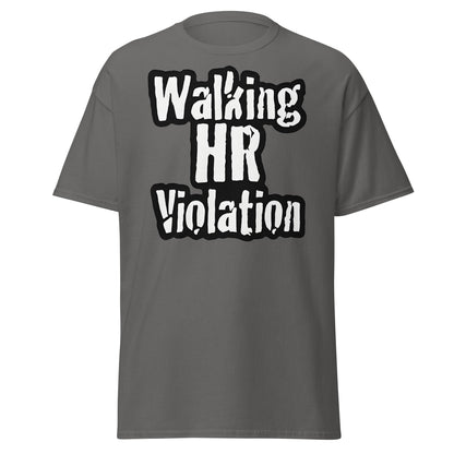 Walking HR Violation T-Shirt – Funny Workplace Humour Tee - Charcoal - T-Shirts Online