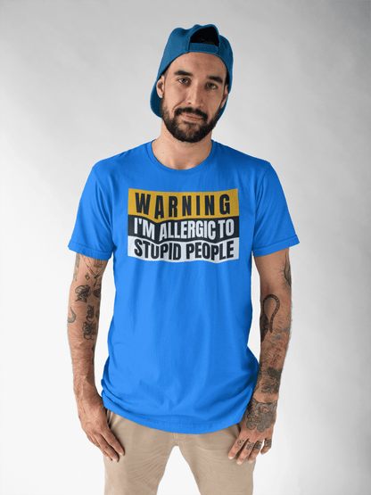Warning: Allergic to Stupid People Funny T-Shirt - Carolina Blue - T-Shirts Online