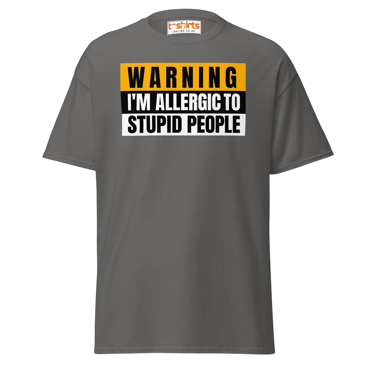 Warning: Allergic to Stupid People Funny T-Shirt - Charcoal - T-Shirts Online