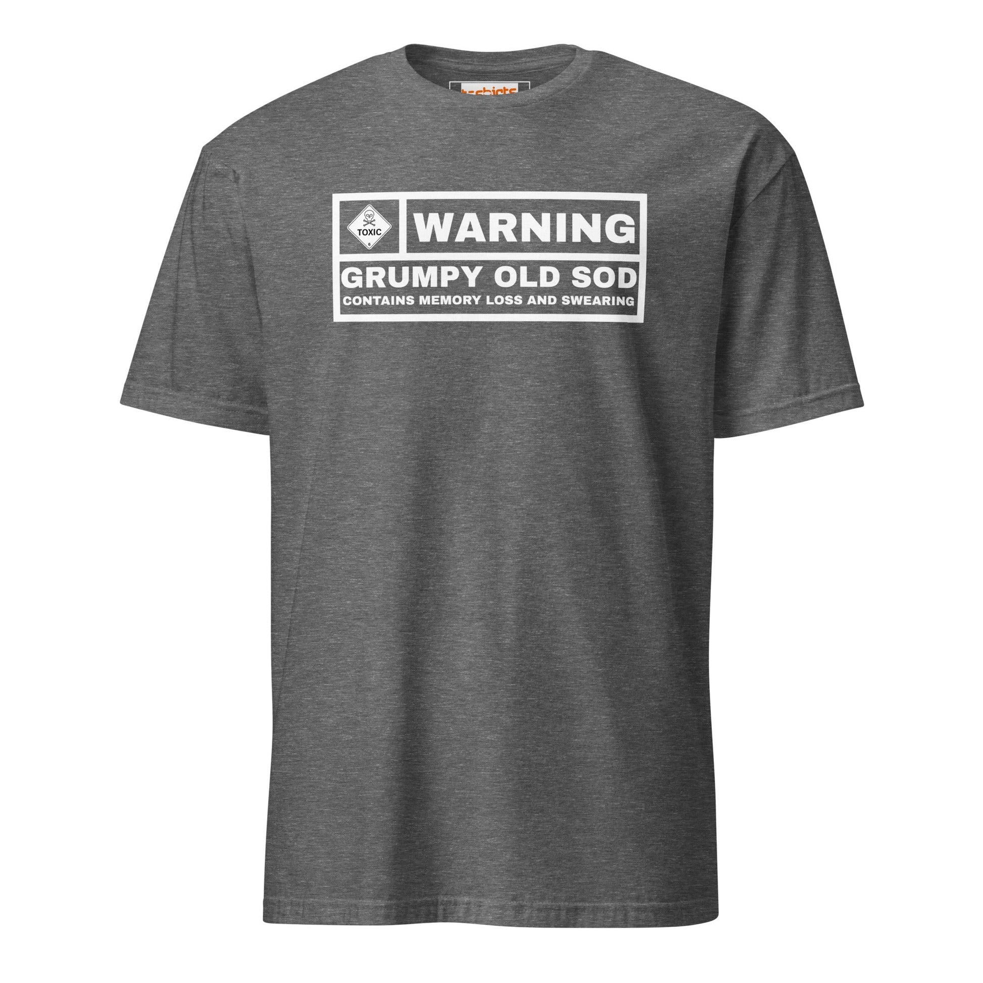 Warning! Grumpy Old Sod T-Shirt - Graphite Heather - T-Shirts Online