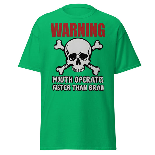 Warning: Mouth Operates Faster Than Brain Funny T-Shirt - Irish Green - T-Shirts Online