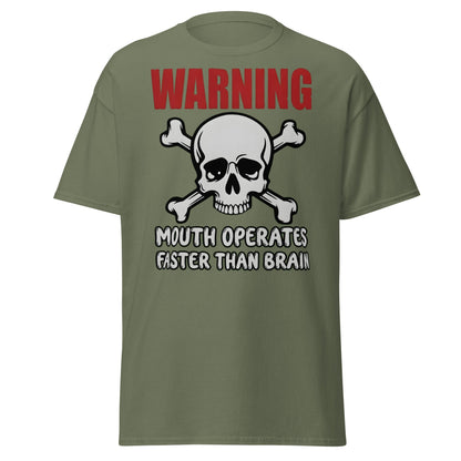 Warning: Mouth Operates Faster Than Brain Funny T-Shirt - Military Green - T-Shirts Online