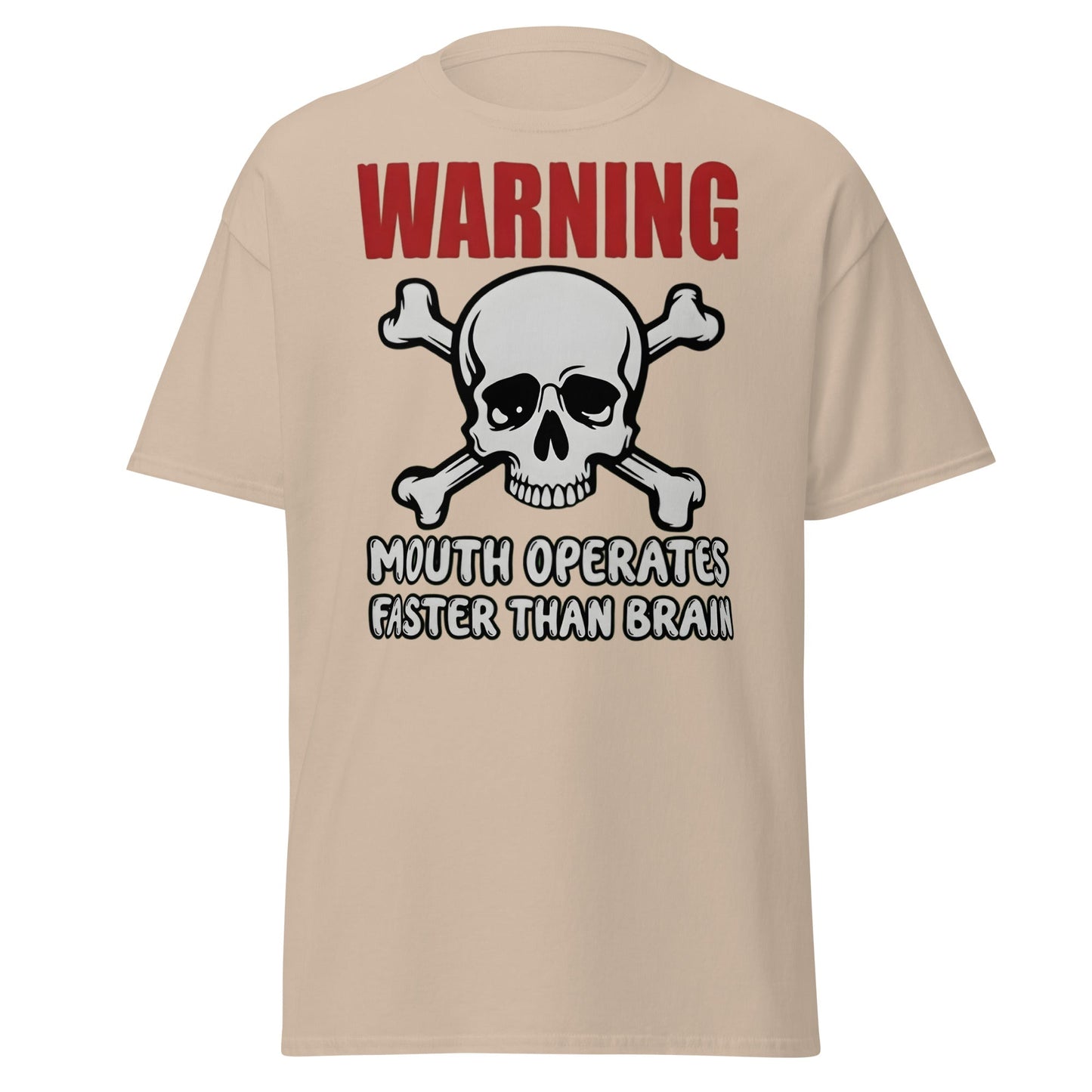 Warning: Mouth Operates Faster Than Brain Funny T-Shirt - Sand - T-Shirts Online