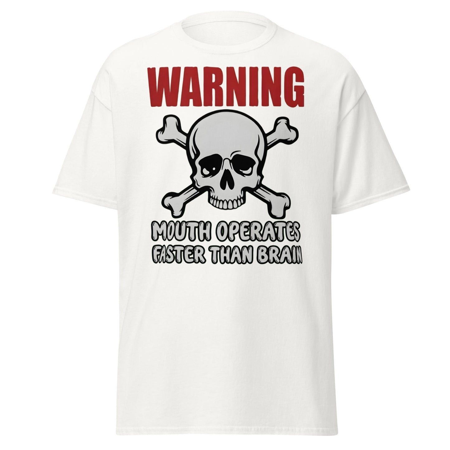 Warning: Mouth Operates Faster Than Brain Funny T-Shirt - White - T-Shirts Online