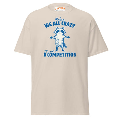 We All Crazy T-Shirt | Funny Raccoon Mental Health - Natural - T-Shirts Online