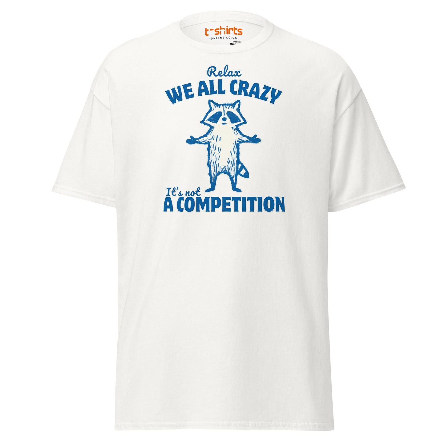 We All Crazy T-Shirt | Funny Raccoon Mental Health - White - T-Shirts Online