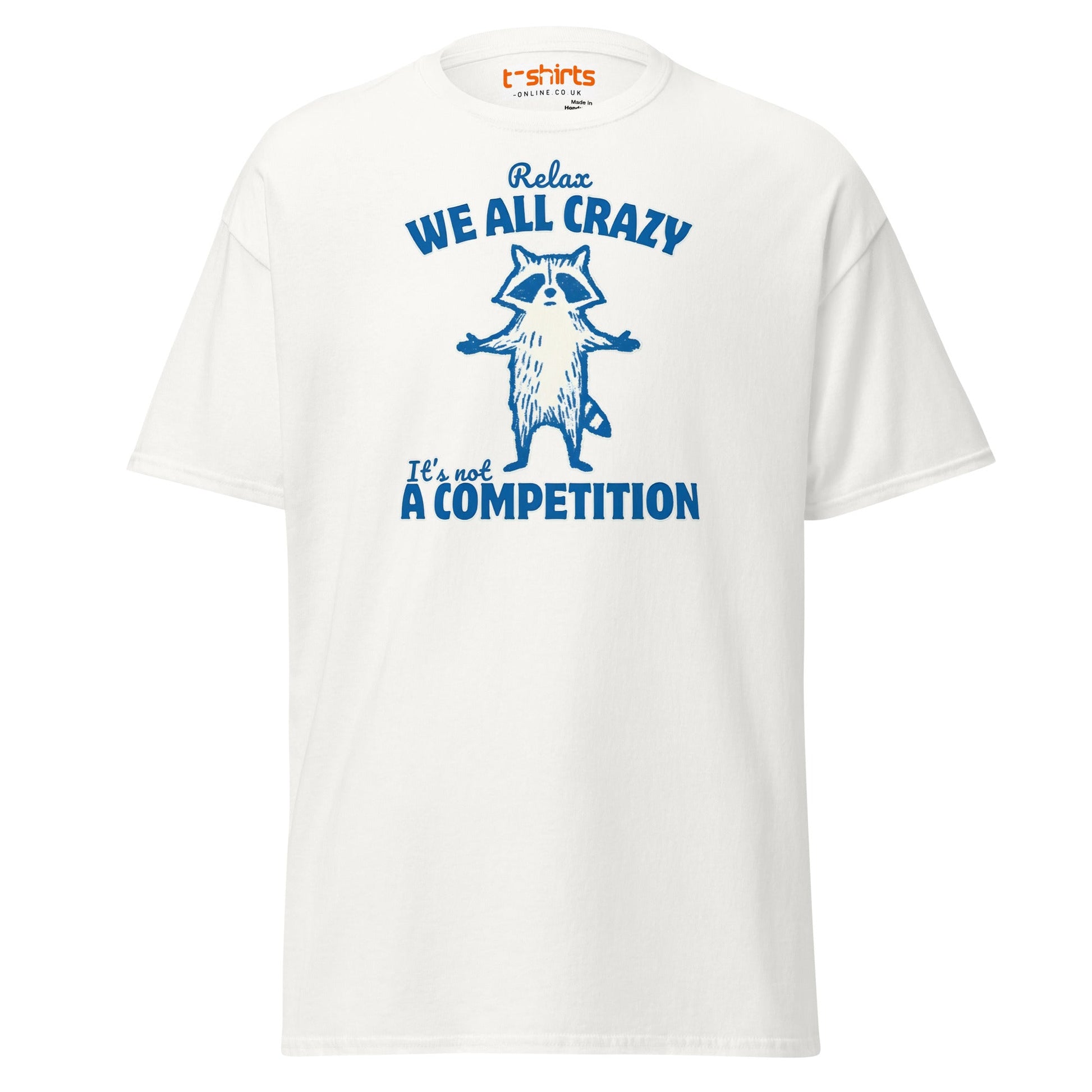 We All Crazy T-Shirt | Funny Raccoon Mental Health - White - T-Shirts Online