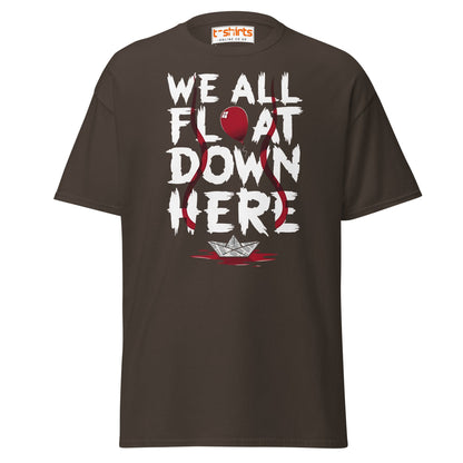 We All Float Down Here Horror T-Shirt - Dark Chocolate - T-Shirts Online