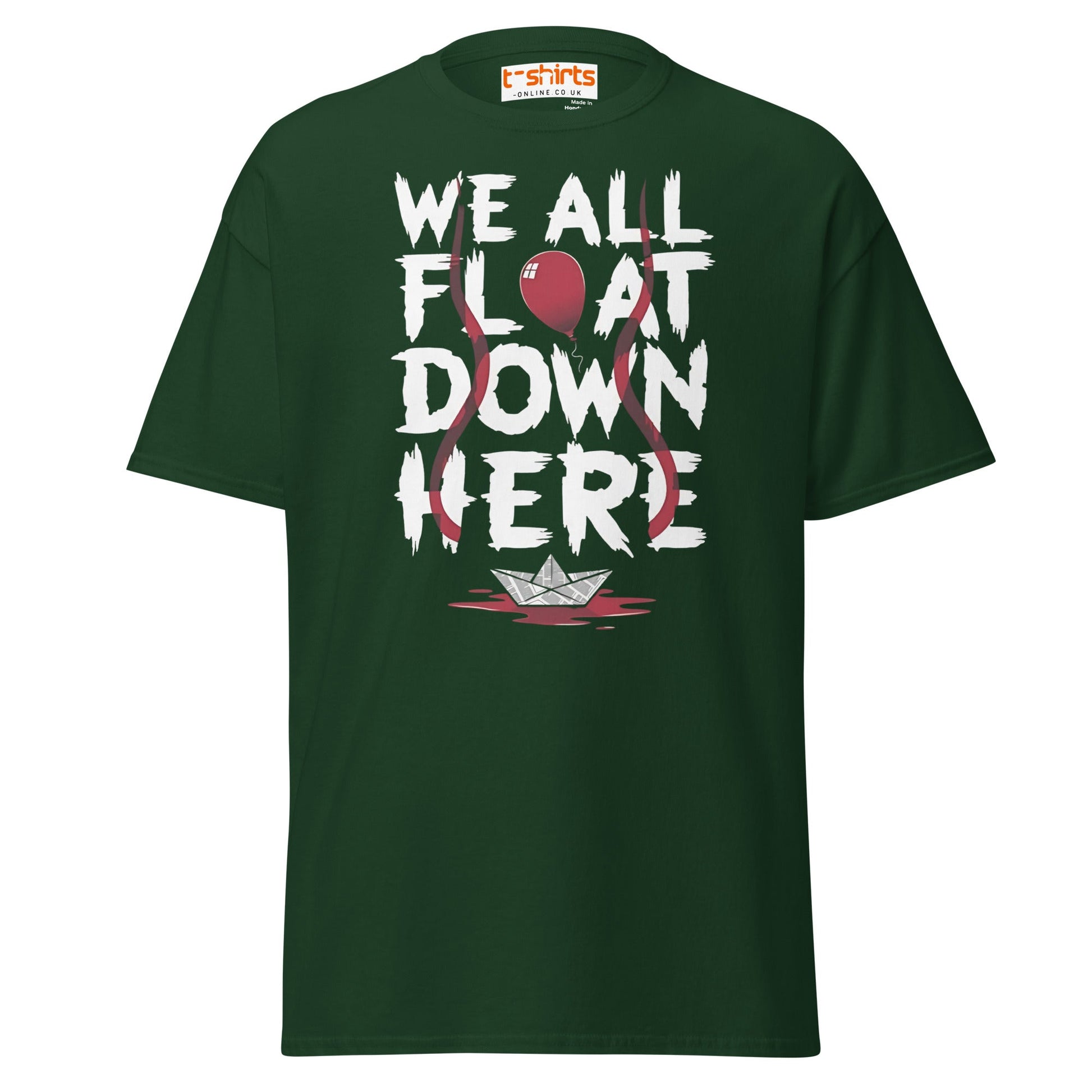 We All Float Down Here Horror T-Shirt - Forest Green - T-Shirts Online
