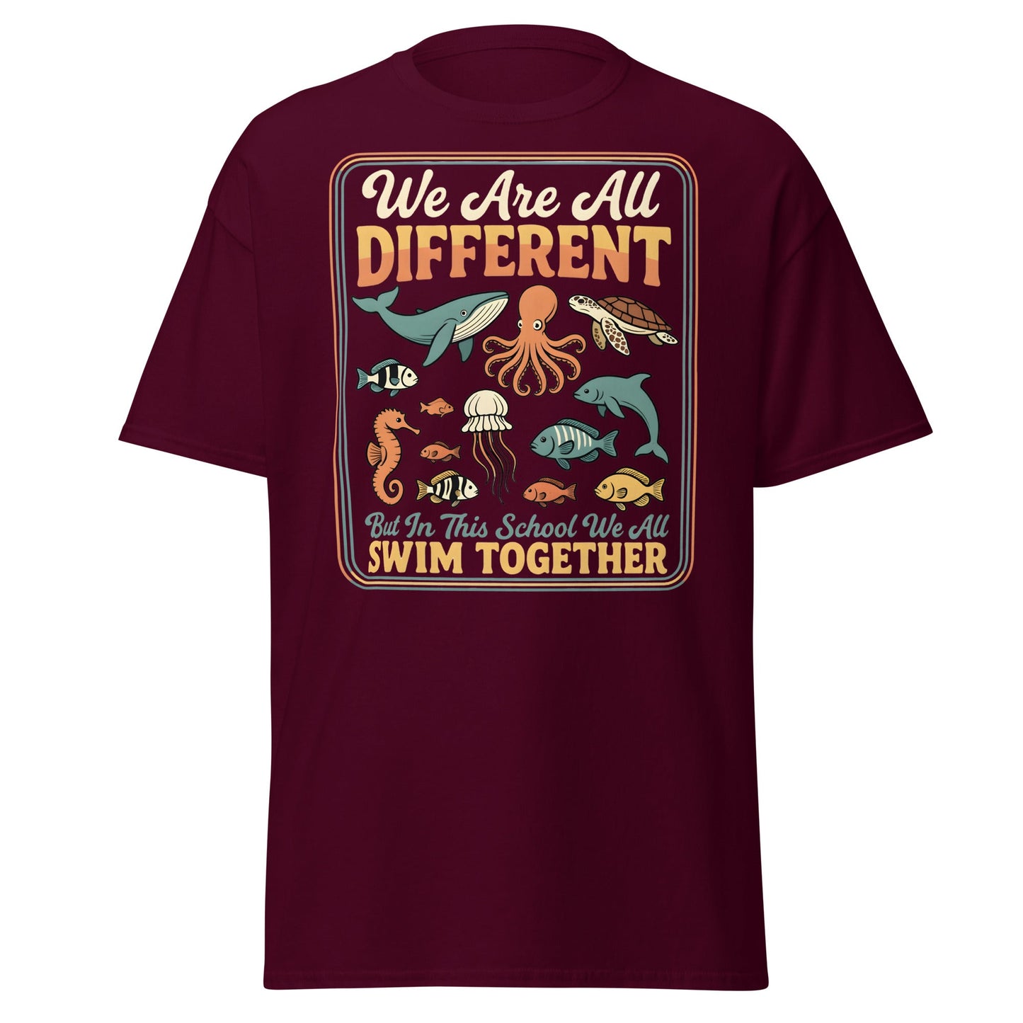 We Are All Different Swim Together T-Shirt | Ocean Unity Tee - Maroon - T-Shirts Online