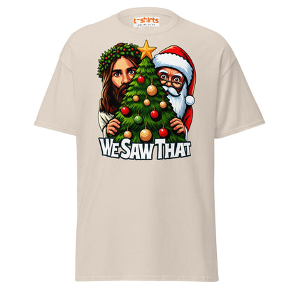 We Saw That T-Shirt | Funny Santa & Jesus Christmas - Natural - T-Shirts Online