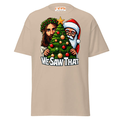 We Saw That T-Shirt | Funny Santa & Jesus Christmas - Sand - T-Shirts Online