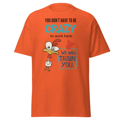 We Will Train You Crazy Chicken T-Shirt – Funny Work Tee - Orange - T-Shirts Online