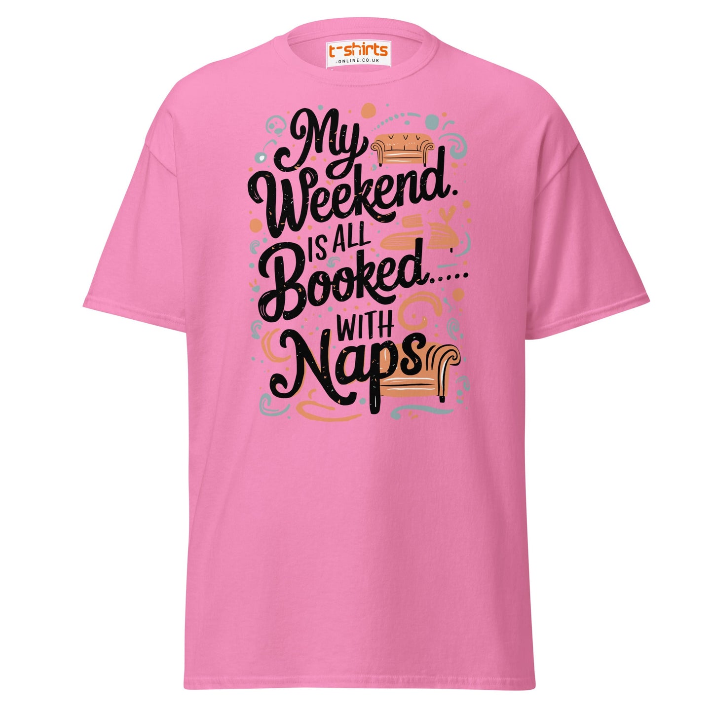 Weekend Naps T-Shirt – Funny Lazy Day Comfort Tee - Azalea - T-Shirts Online