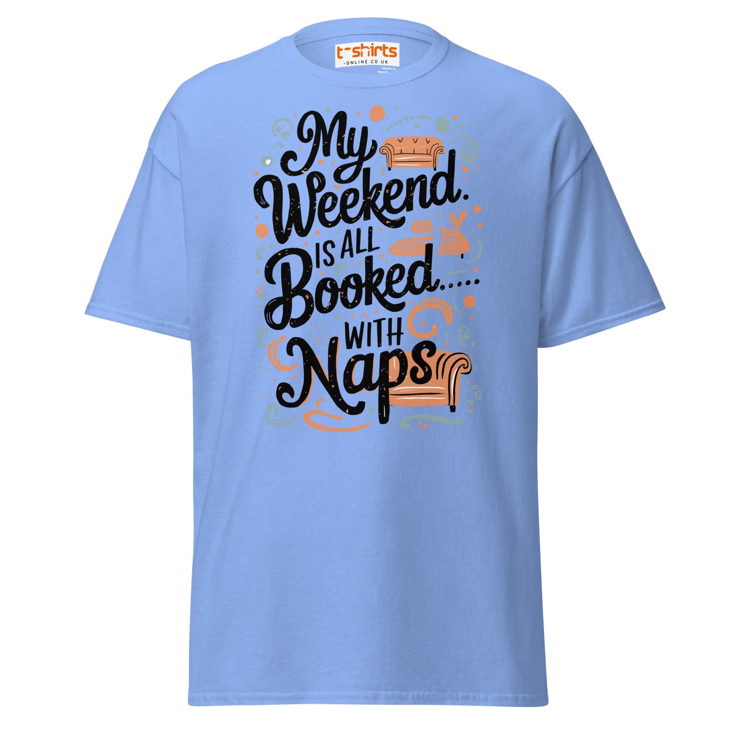 Weekend Naps T-Shirt – Funny Lazy Day Comfort Tee - Carolina Blue - T-Shirts Online