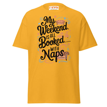 Weekend Naps T-Shirt – Funny Lazy Day Comfort Tee - Gold - T-Shirts Online